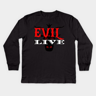 Evil Live Kids Long Sleeve T-Shirt